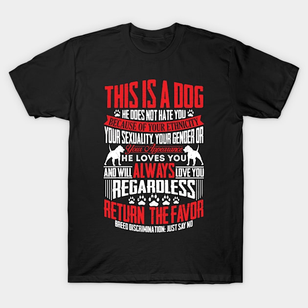 This is a Dog T-Shirt by Anomali